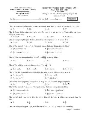 Đề thi thử Tốt nghiệp THPT môn Toán - Mã đề 144 - Lần 1 - Năm học 2021 - Trường Trung học Phổ thông chuyên Lê Khiết (Có đáp án)